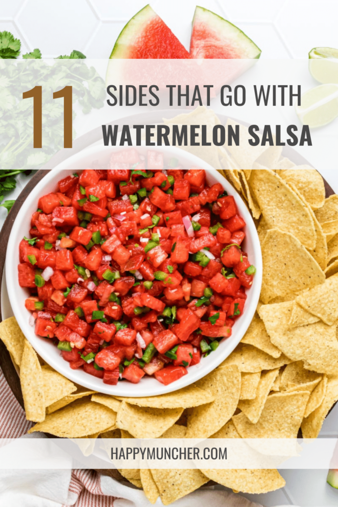 What to Serve with Watermelon Salsa