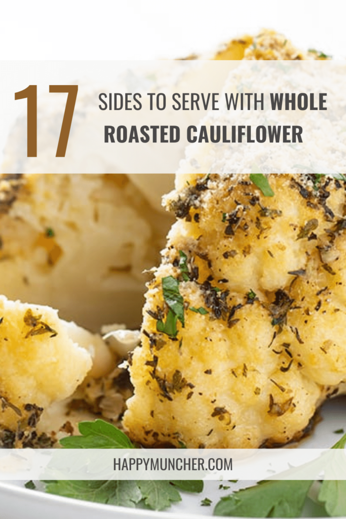 What to Serve with Whole Roasted Cauliflower