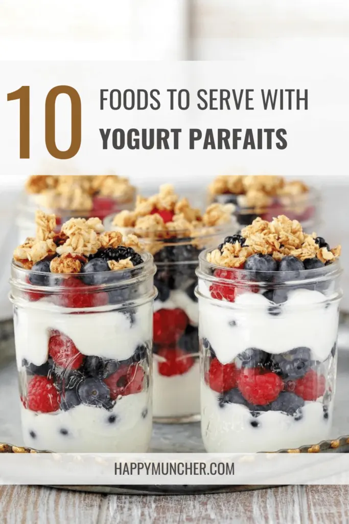 What to Serve with Yogurt Parfaits