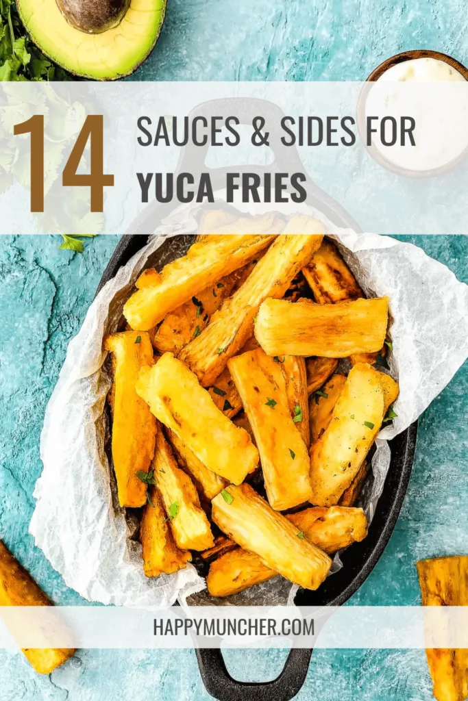 What to Serve with Yuca Fries