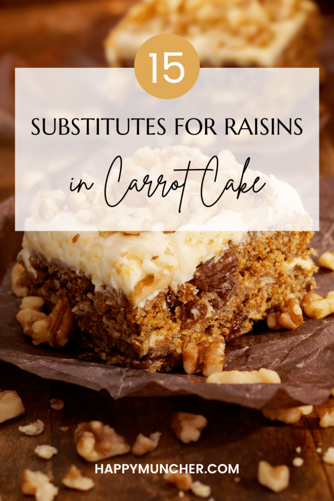 substitute for raisins in carrot cake