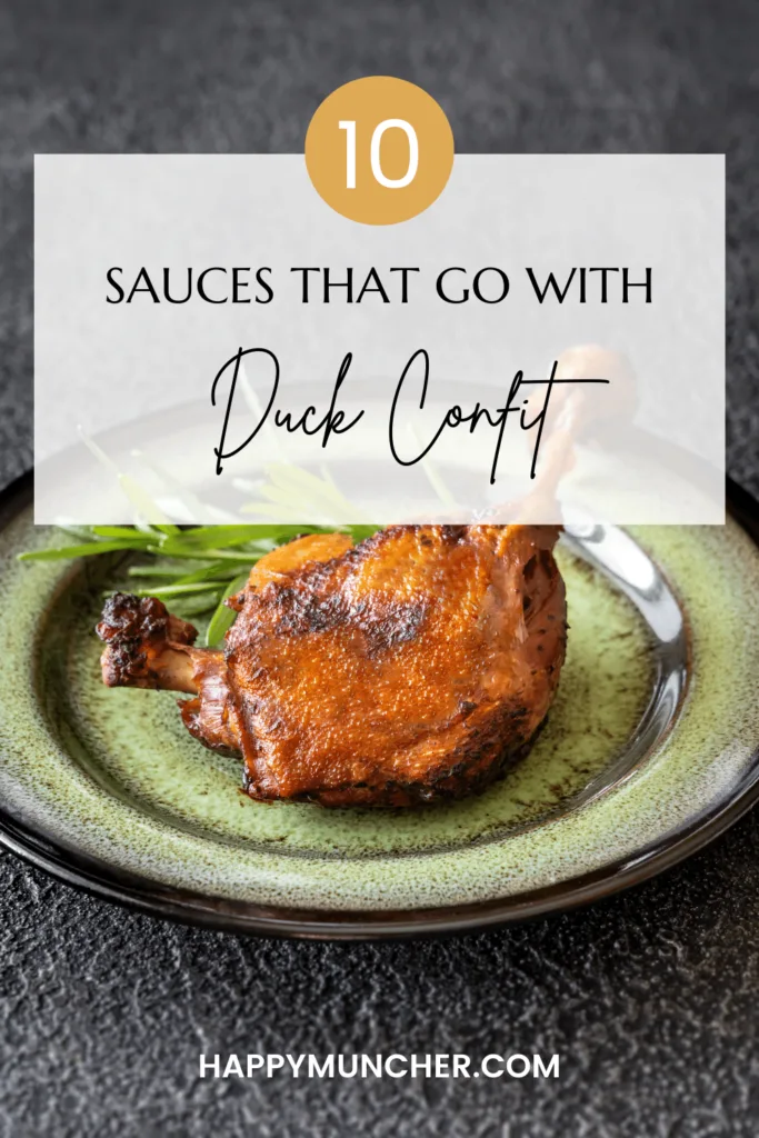 what sauce to serve with duck confit