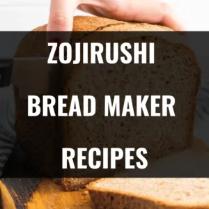 Best Zojirushi Bread Maker Recipes
