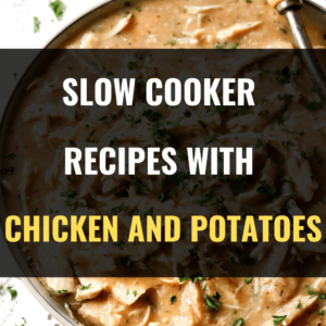 Crockpot Recipes with Chicken and Potatoes