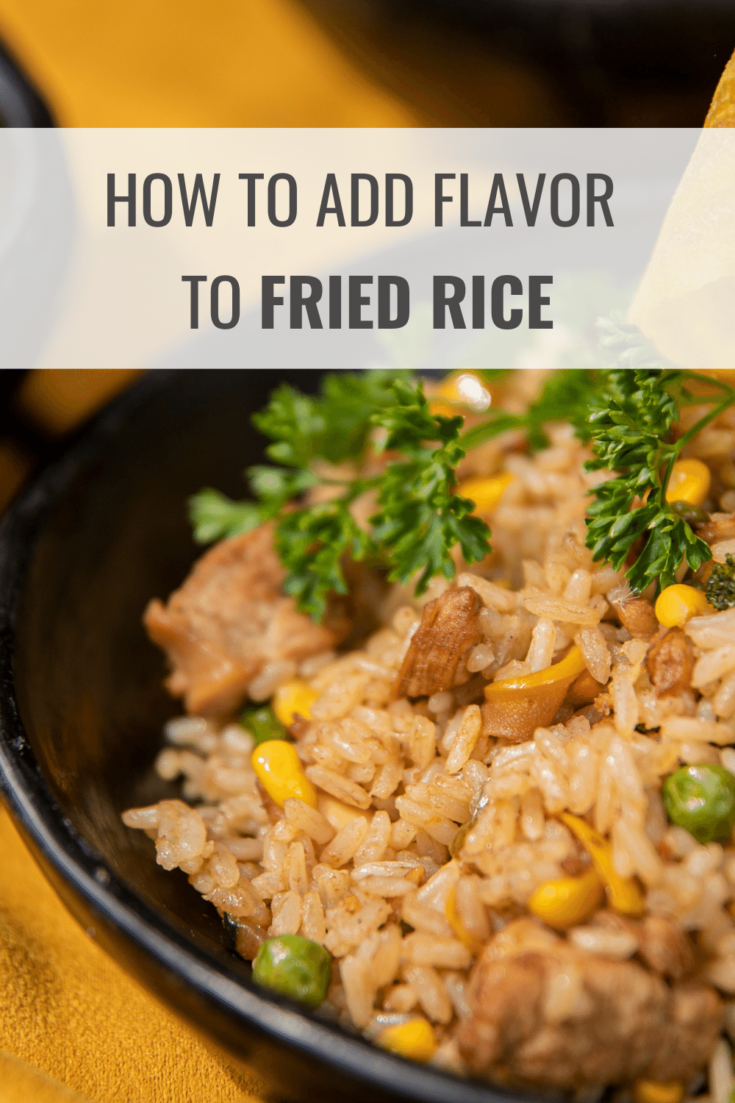 How to Add Flavor to Fried Rice (14 Best Ways) Happy Muncher