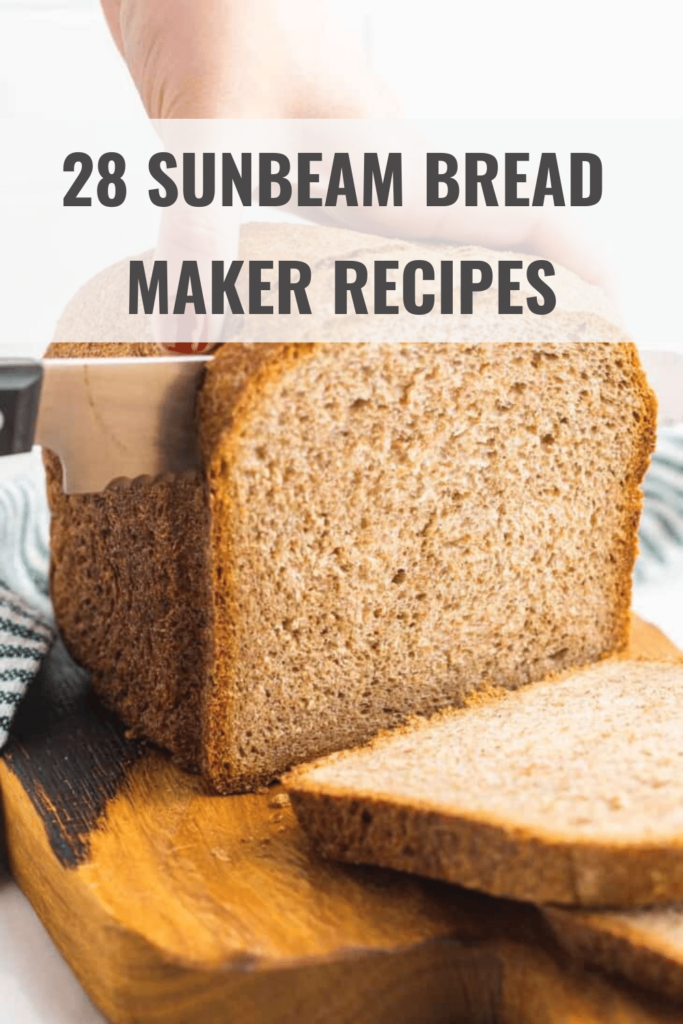 Sunbeam Bread Maker Recipes