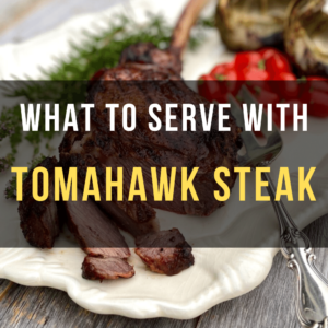 Tomahawk Steak Sides