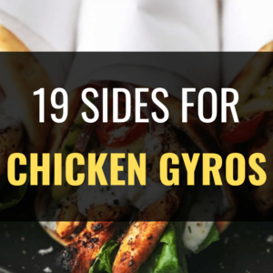What Goes with Chicken Gyros