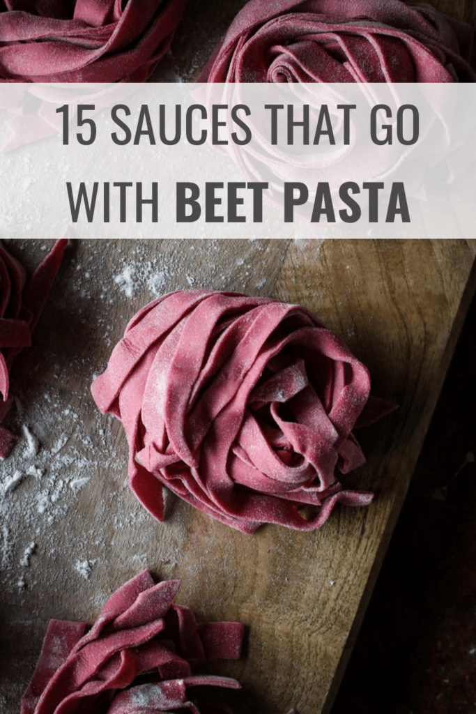 What Sauce Goes with Beet Pasta