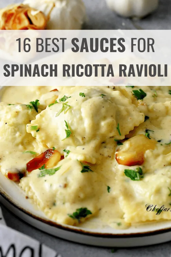What Sauce Goes with Spinach Ricotta Ravioli