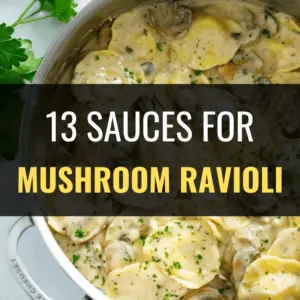 What Sauces Go with Mushroom Ravioli