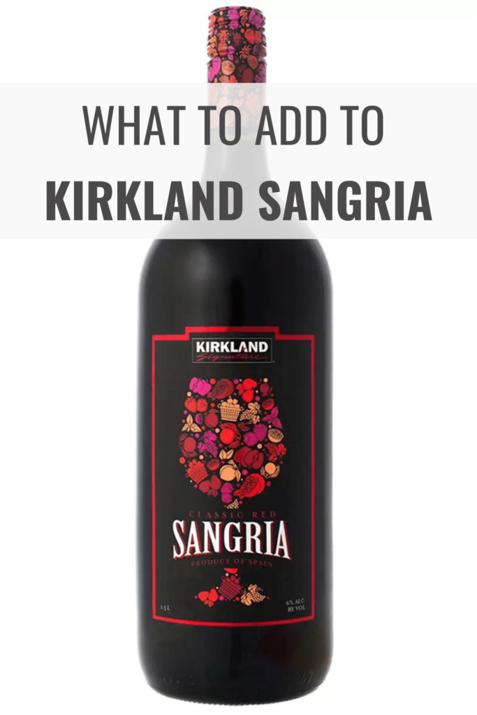 What to Add to Kirkland Sangria
