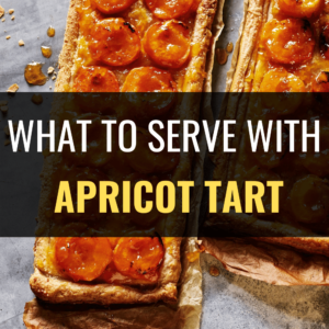 What to Serve with Apricot Tart