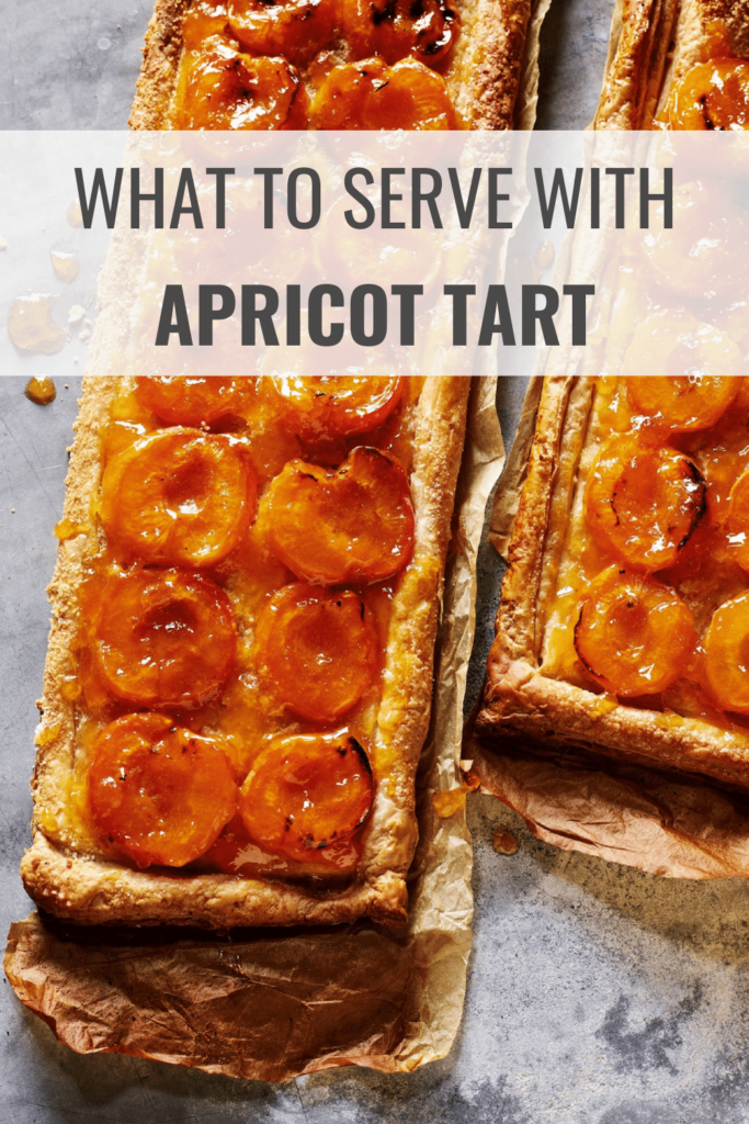 What to Serve with Apricot Tart