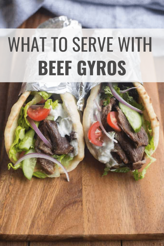 What to Serve with Beef Gyros