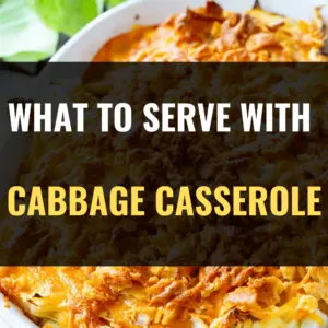 What to Serve with Cabbage Casserole