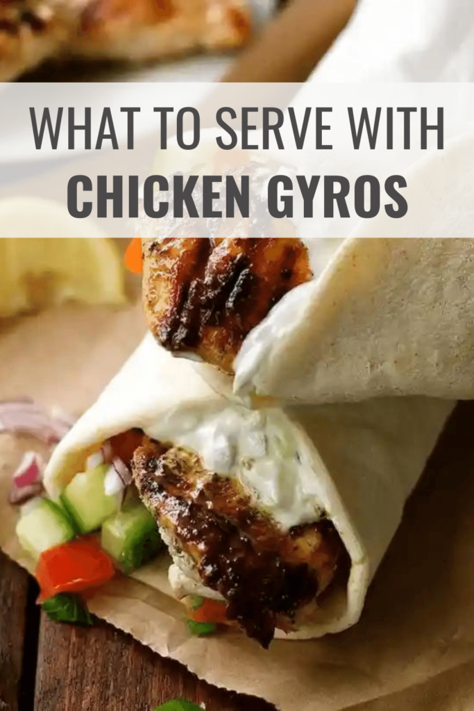 What to Serve with Chicken Gyros