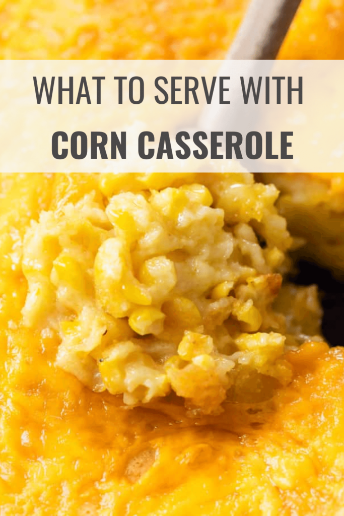 What to Serve with Corn Casserole
