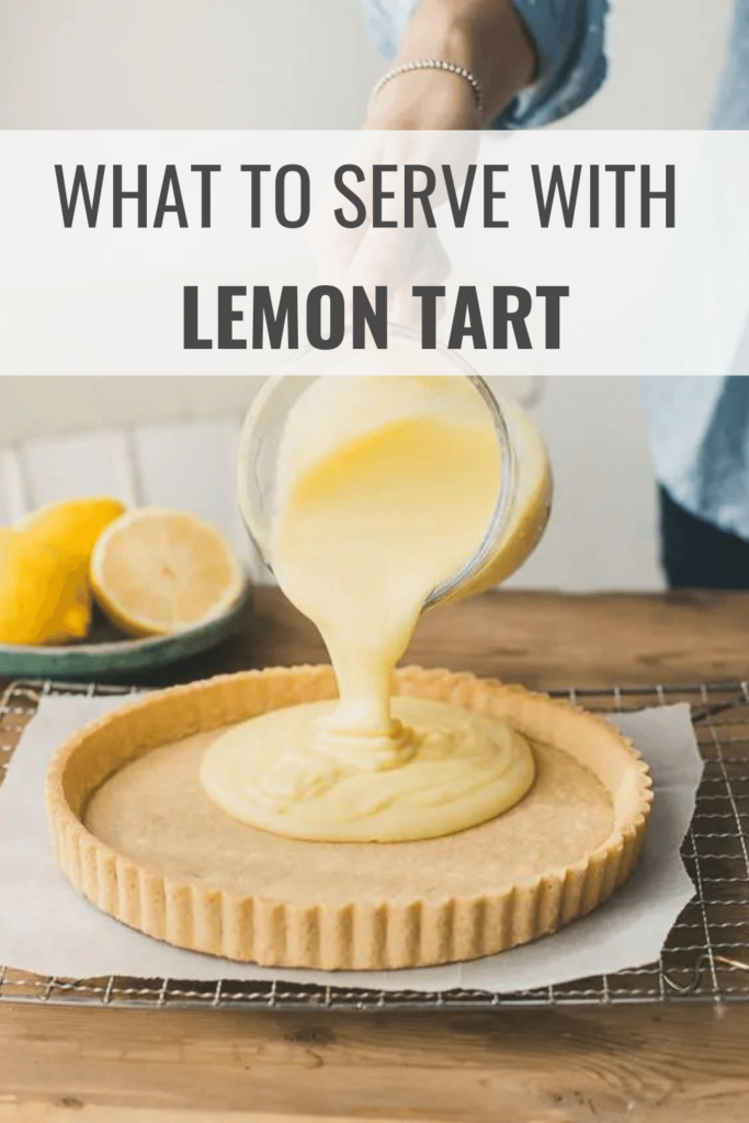 What to Serve with Lemon Tart