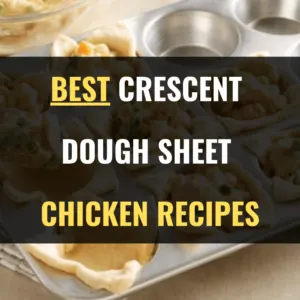 crescent dough sheet chicken recipes