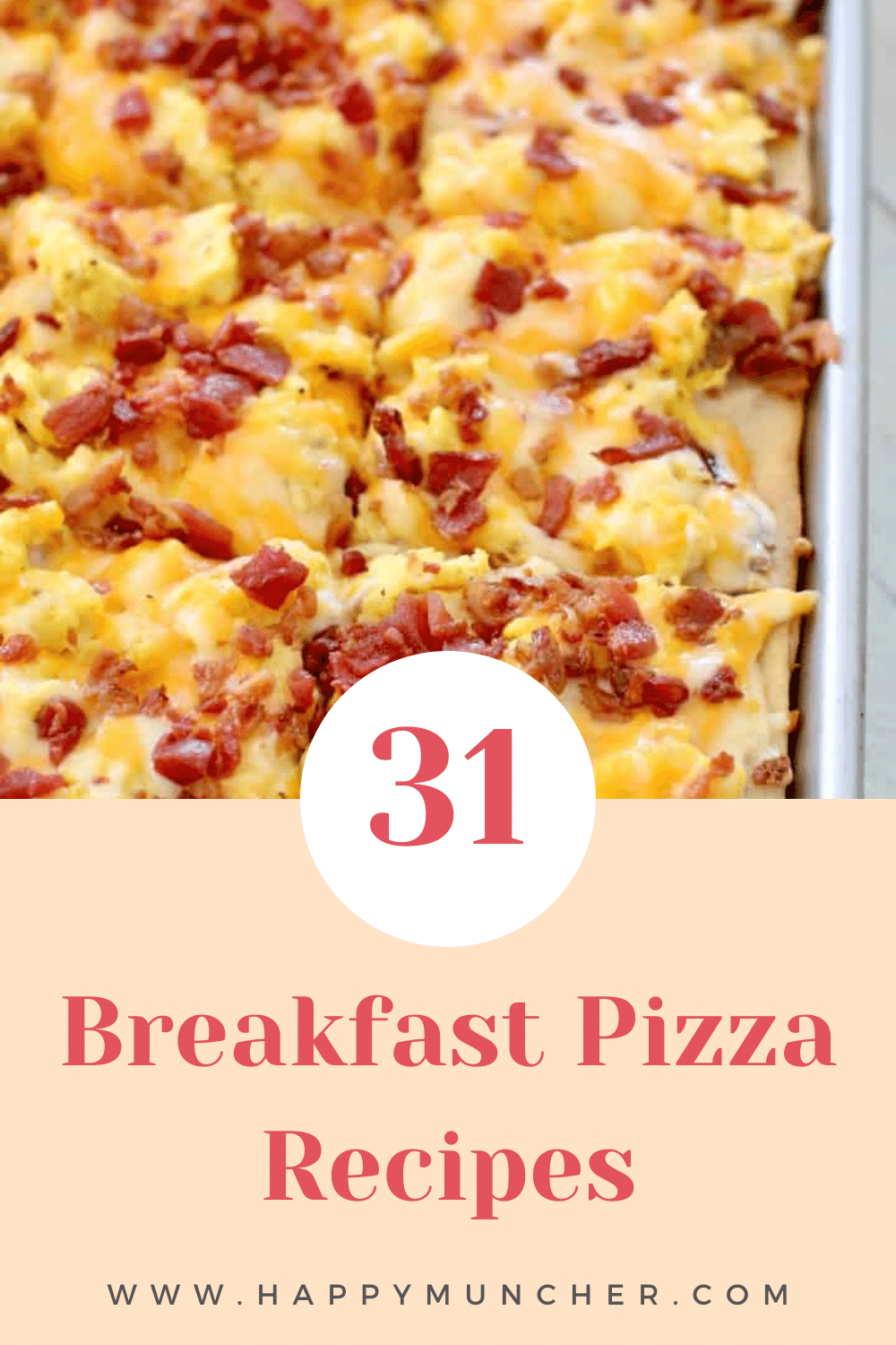 31 Amazing Breakfast Pizza Recipes Happy Muncher