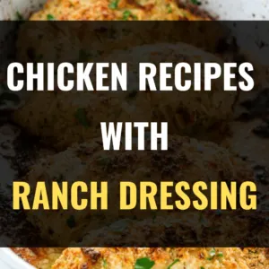 Chicken Recipes with Ranch Dressing