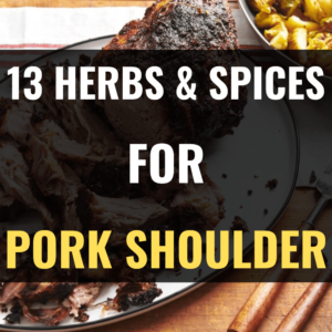 What Herbs and Spices Go Well with Pork Shoulder