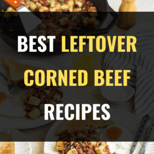 easy leftover corned beef recipes