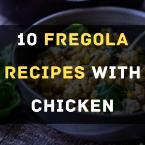 Fregola Recipes with Chicken
