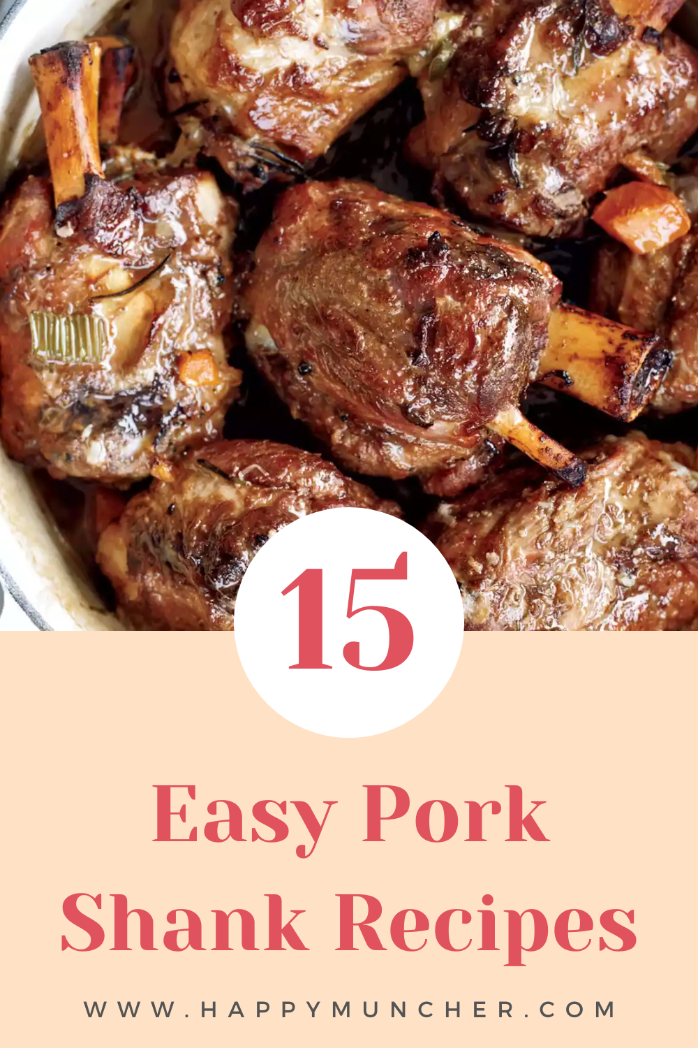 15 Easy Pork Shank Recipes Happy Muncher