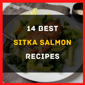 Sitka Salmon Recipe