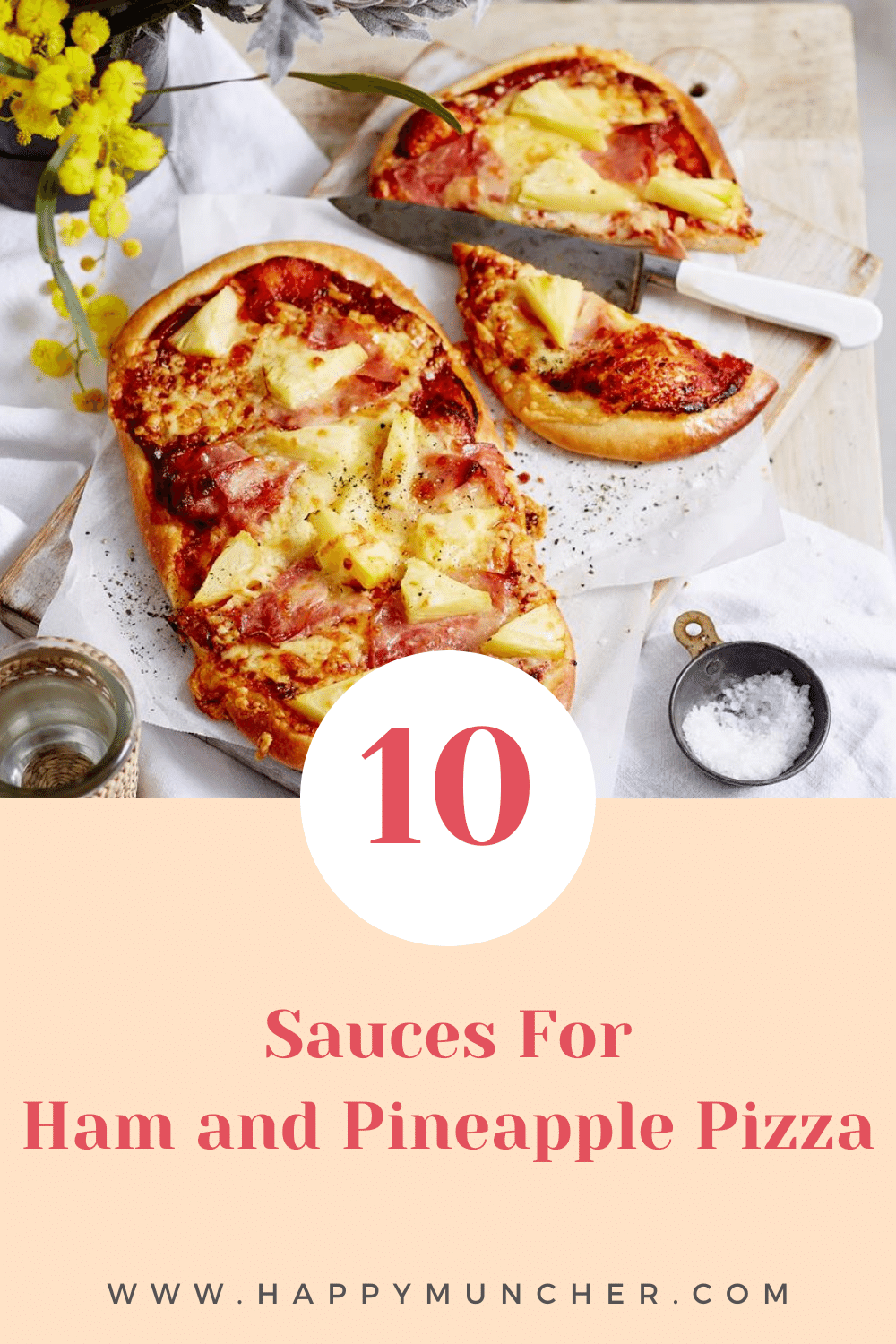 What Sauce Goes on Ham and Pineapple Pizza? (10 Sauces) Happy Muncher