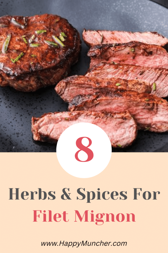 Best Spices and Herbs for Filet Mignon