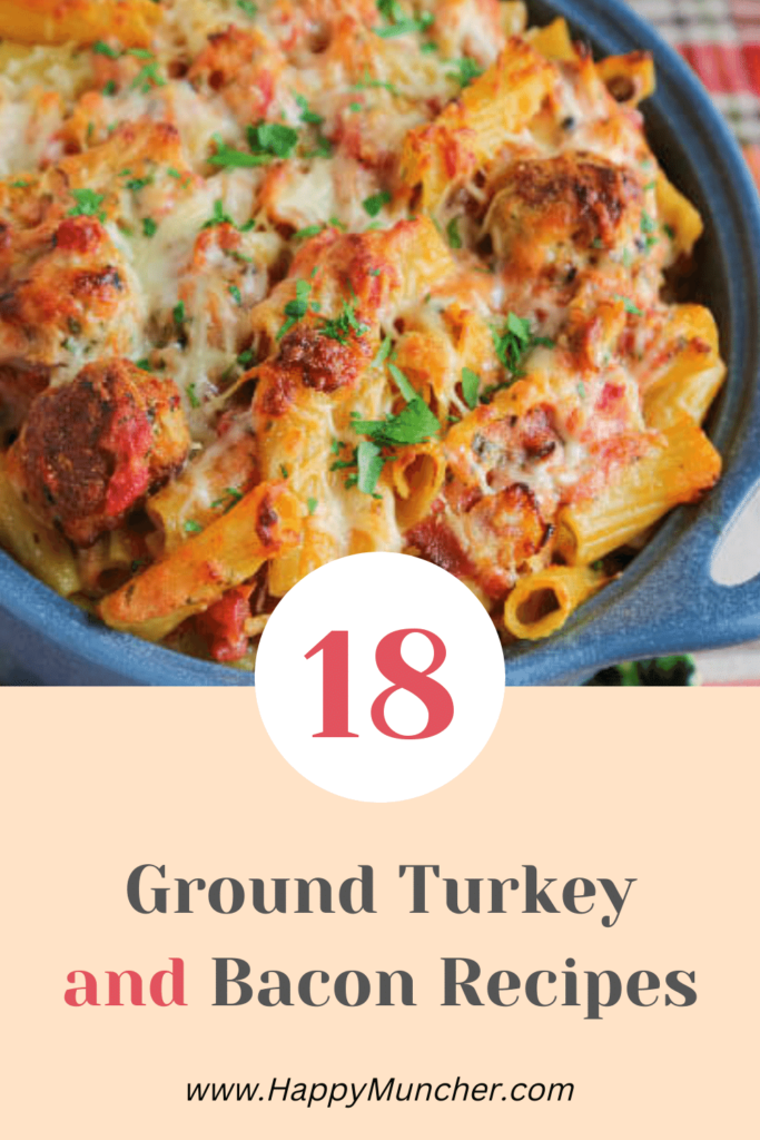 Ground Turkey and Bacon Recipes
