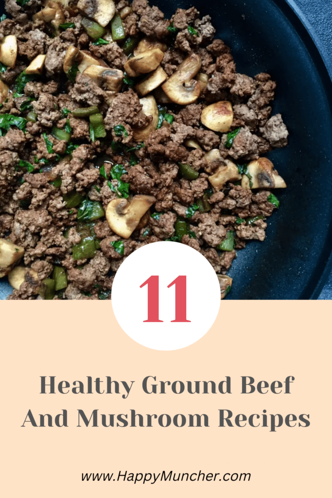 Healthy Ground Beef and Mushroom Recipes