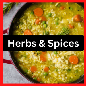 Herbs and Spices for Chicken Soup