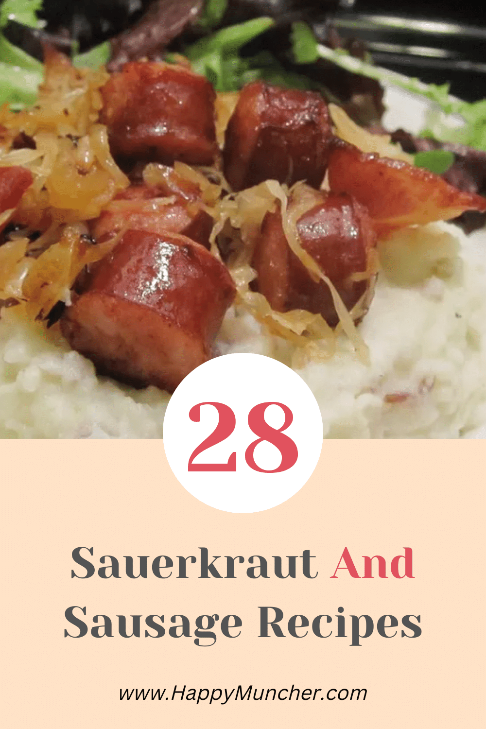 28 Sauerkraut and Sausage Recipes We Can’t Resist Happy Muncher
