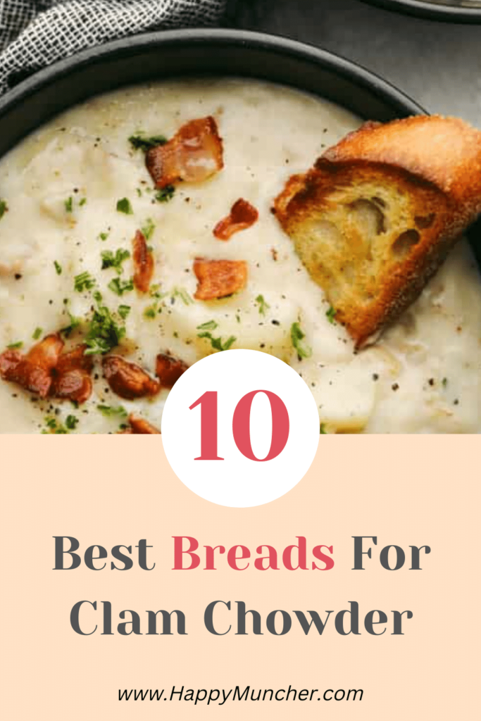 What Bread Goes Well with Clam Chowder