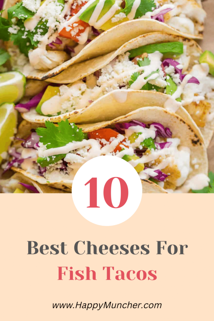What Cheese Goes with Fish Tacos