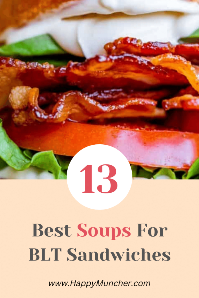 what kind of soup goes with blt sandwiches