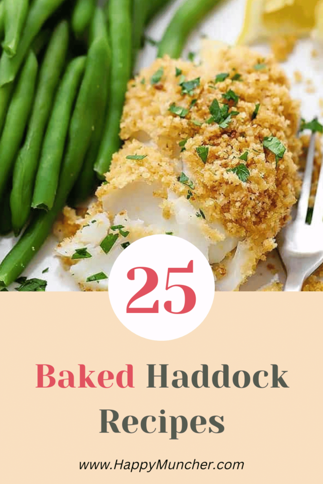 25 Easy Baked Haddock Recipes I Can’t Resist – Happy Muncher