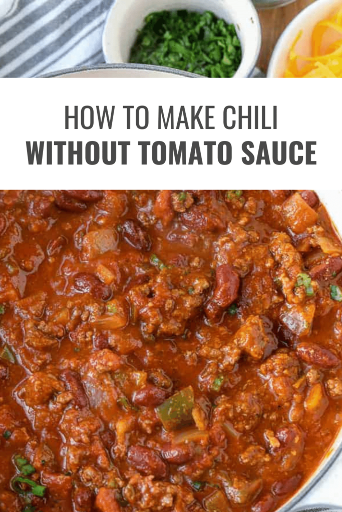 How To Make Chili Without Tomato Sauce