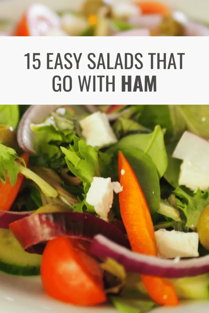 Salads that Go with Ham
