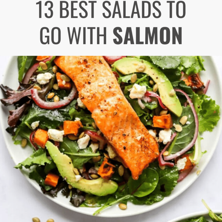 13 Best Salads to Go with Salmon Happy Muncher