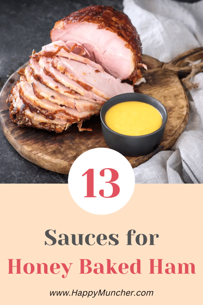 Sauces for Honey Baked Ham