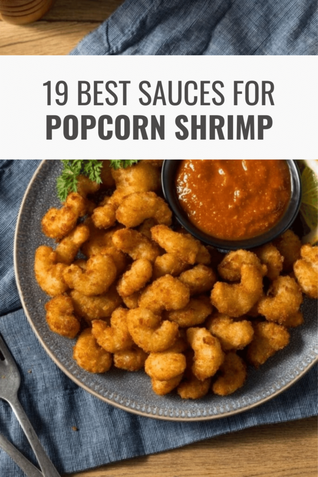 19-best-sauces-for-popcorn-shrimp-happy-muncher