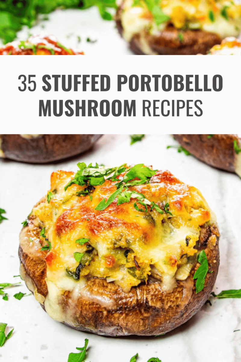 35 Stuffed Portobello Mushroom Recipes I Can't Resist - Happy Muncher