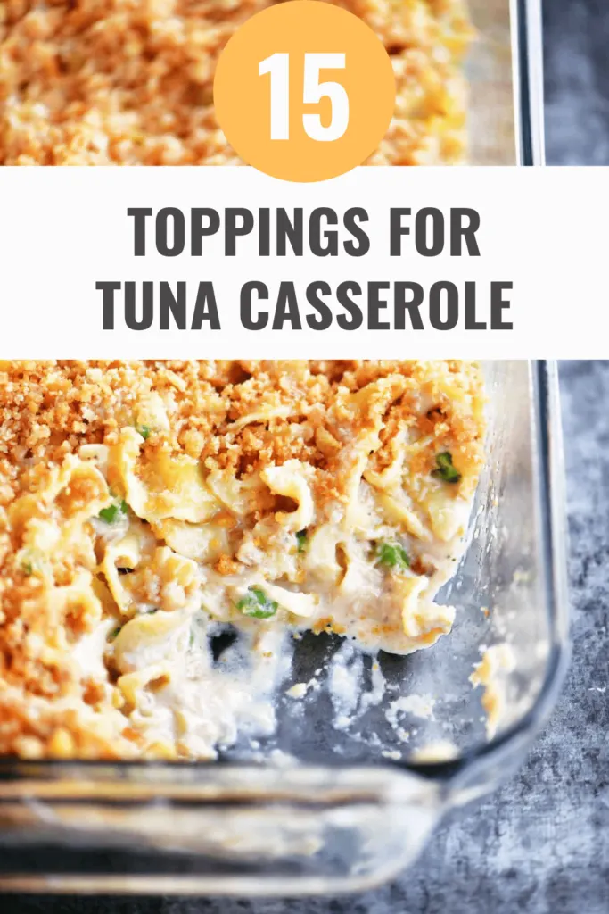 Tuna Casserole Toppings