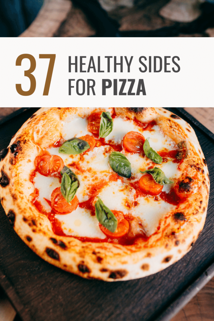 healthy sides for pizza