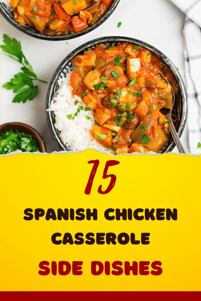 What To Serve With Spanish Chicken Casserole